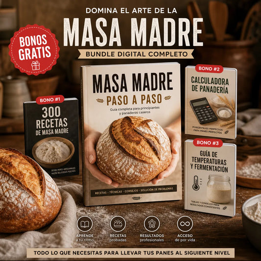 Como hacer masa madre paso a paso + 300 recetas y 3 bonos de regalo